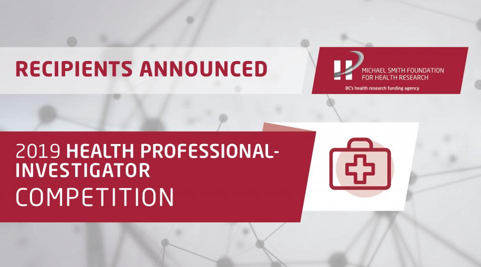 2019 HP-I awardees will unite patient care and research to improve the health of British Columbians