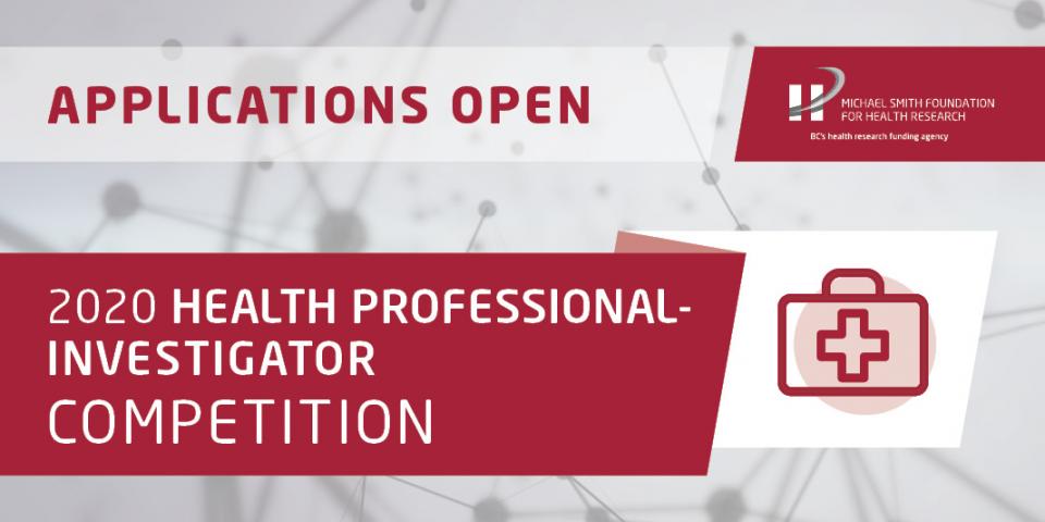 Applications open for 2020 Health Professional-Investigator competition